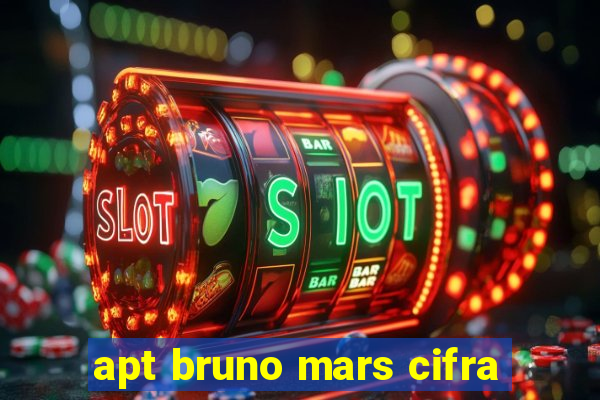 apt bruno mars cifra